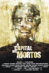 a capital dos mortos brazuca trash